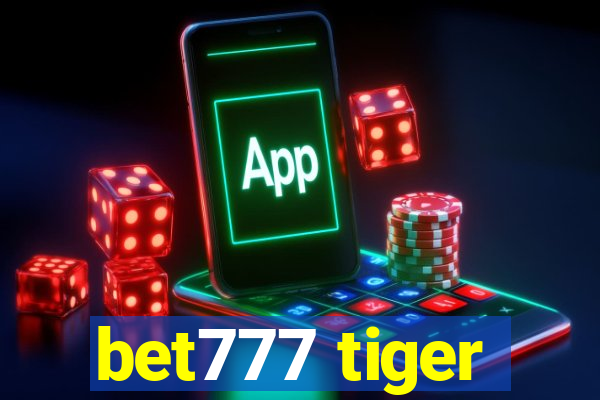 bet777 tiger