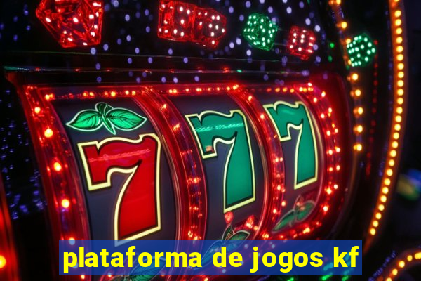 plataforma de jogos kf