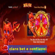 claro bet e confiavel