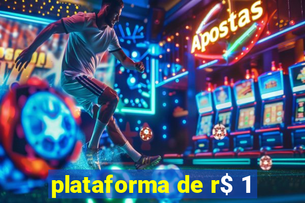 plataforma de r$ 1