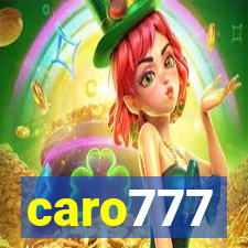 caro777