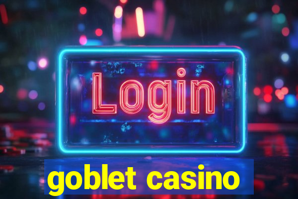 goblet casino