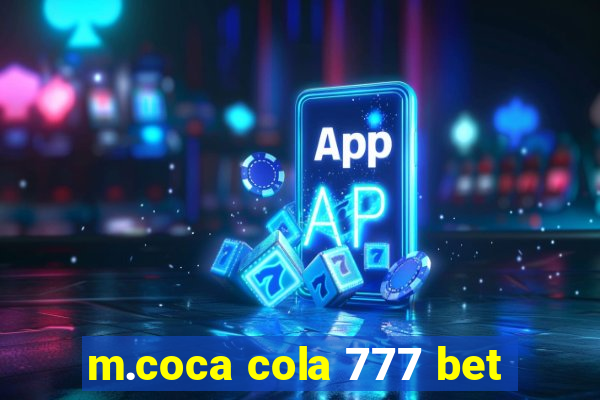 m.coca cola 777 bet