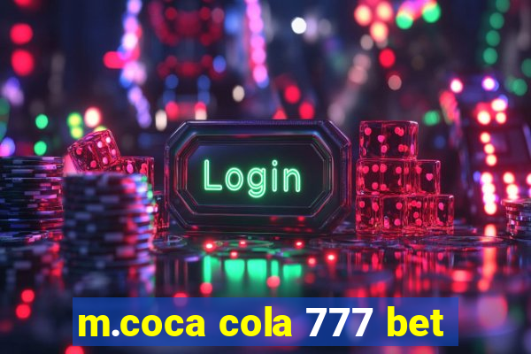 m.coca cola 777 bet