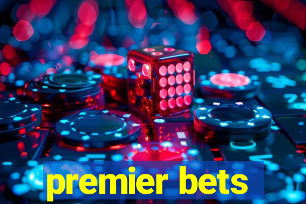 premier bets