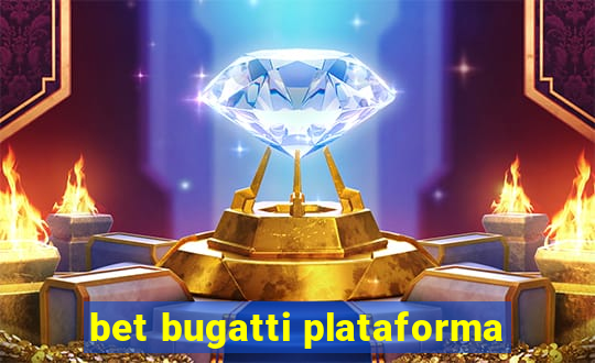 bet bugatti plataforma