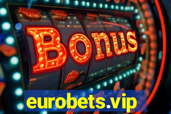 eurobets.vip