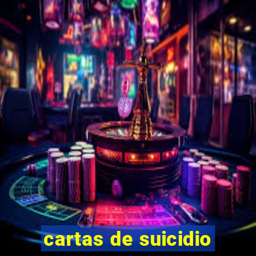 cartas de suicidio