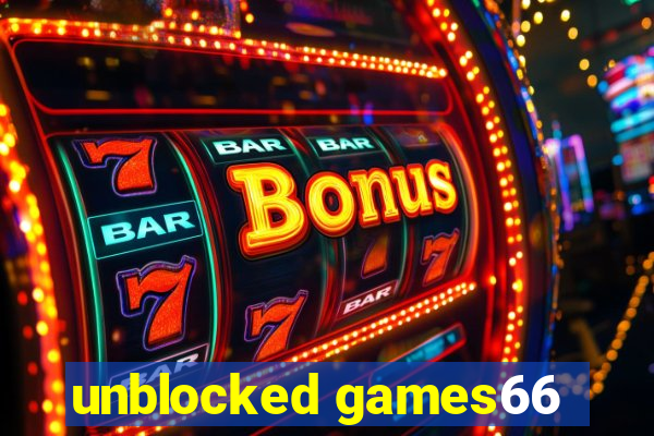 unblocked games66