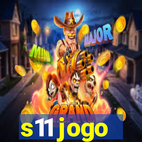 s11 jogo