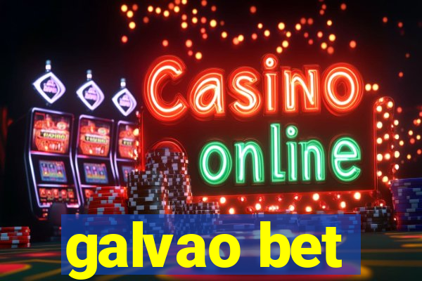 galvao bet