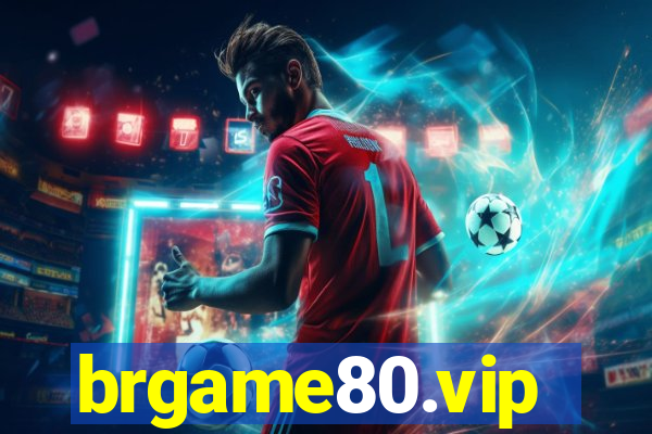 brgame80.vip