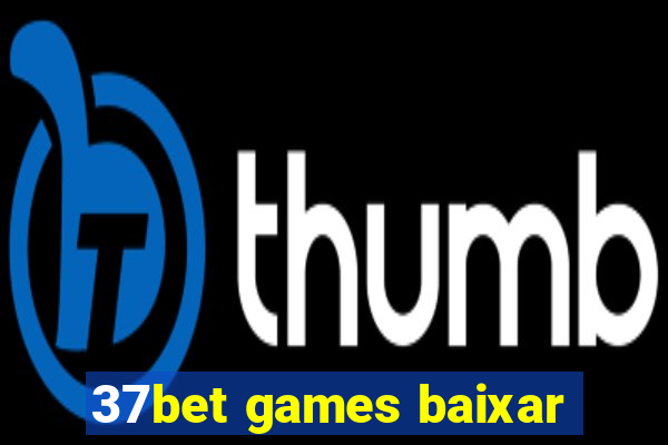 37bet games baixar