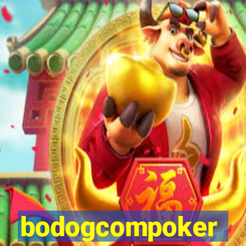 bodogcompoker