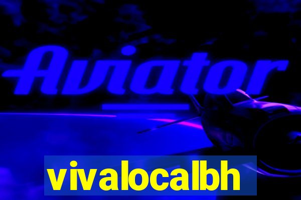 vivalocalbh