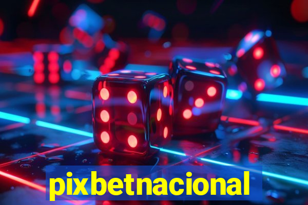 pixbetnacional