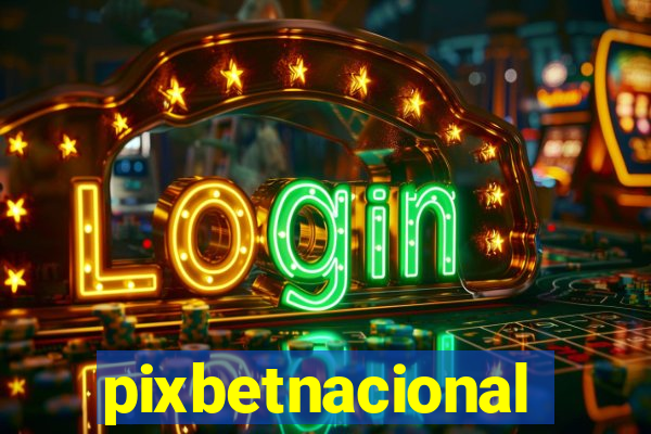 pixbetnacional