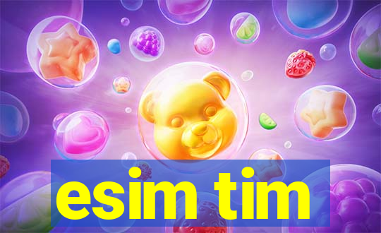 esim tim