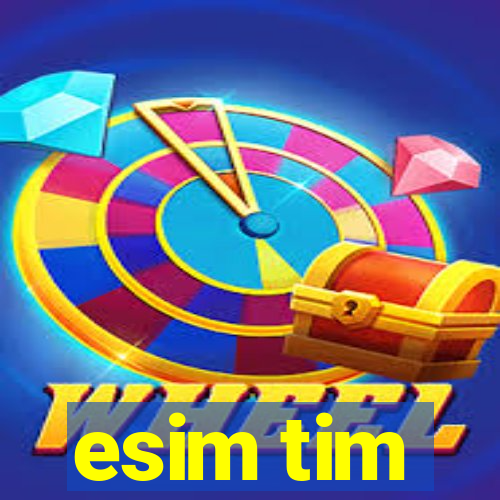 esim tim