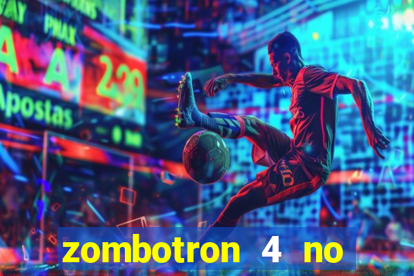 zombotron 4 no click jogos