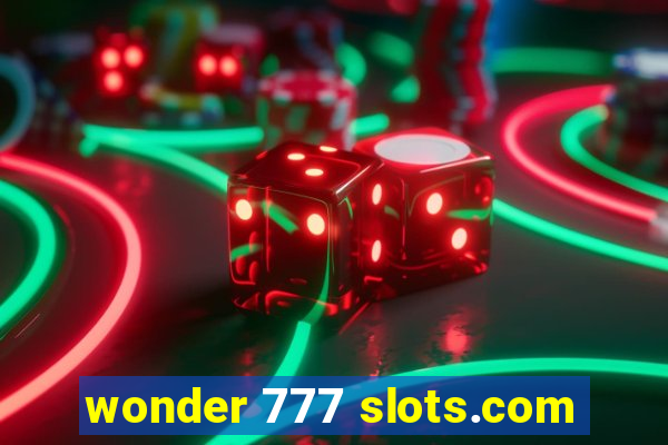 wonder 777 slots.com