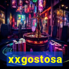 xxgostosa