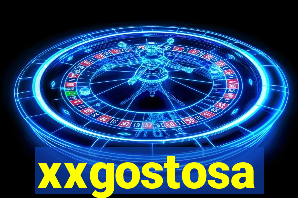 xxgostosa