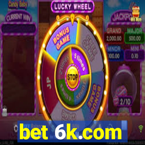 bet 6k.com