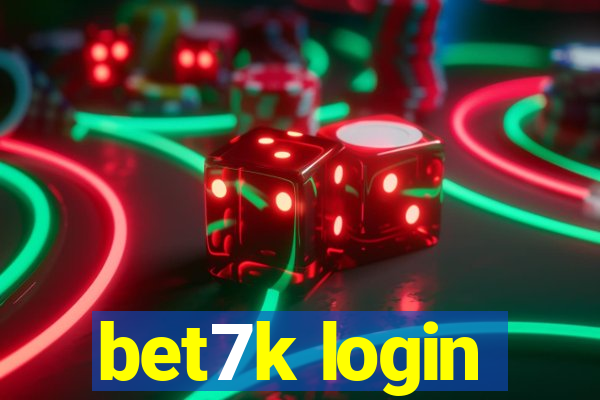 bet7k login