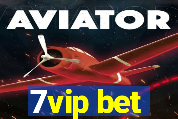 7vip bet