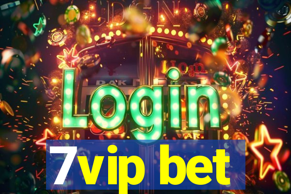 7vip bet