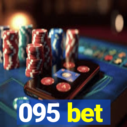 095 bet