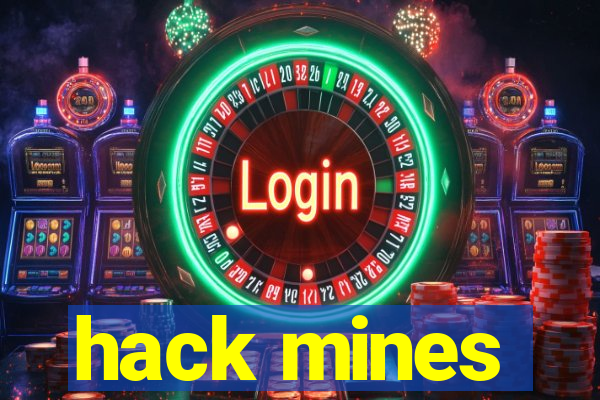 hack mines