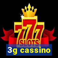 3g cassino