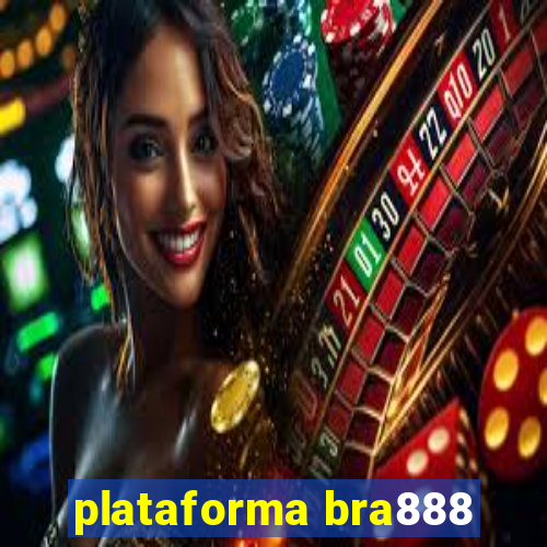 plataforma bra888