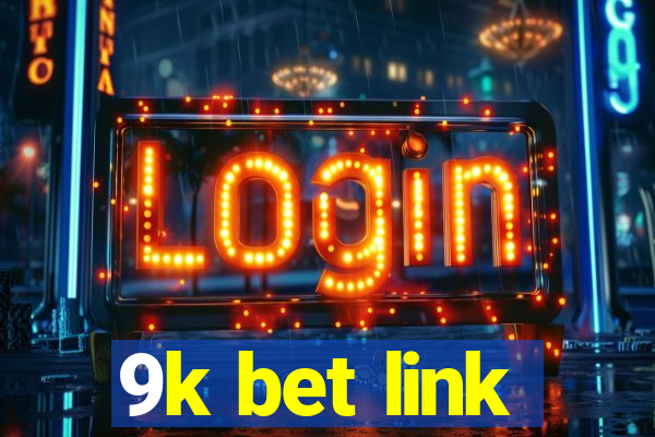 9k bet link