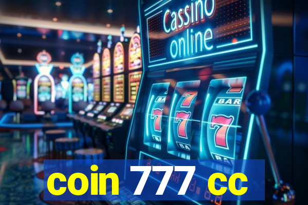 coin 777 cc