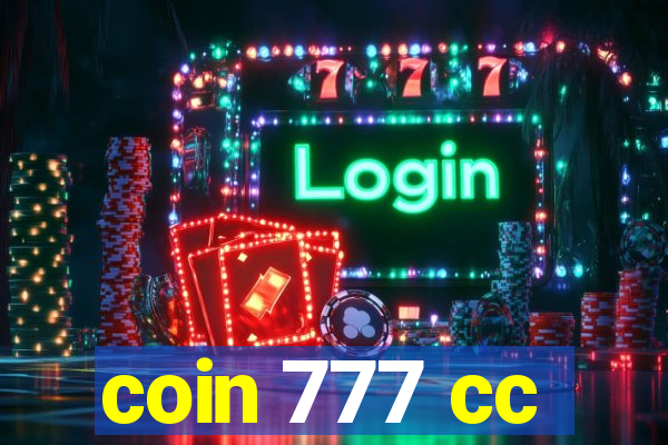 coin 777 cc