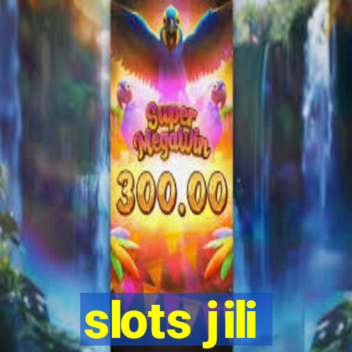 slots jili