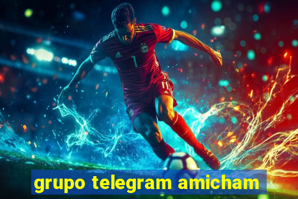 grupo telegram amicham