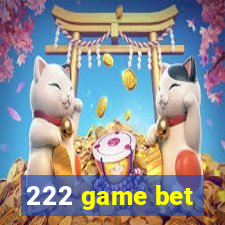 222 game bet