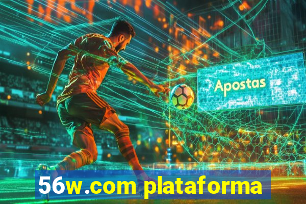 56w.com plataforma