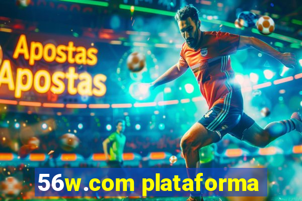 56w.com plataforma