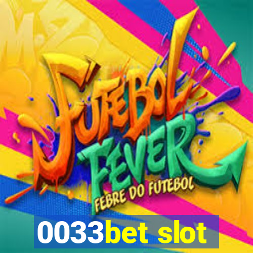 0033bet slot