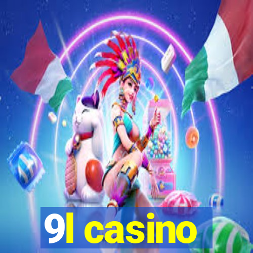 9l casino