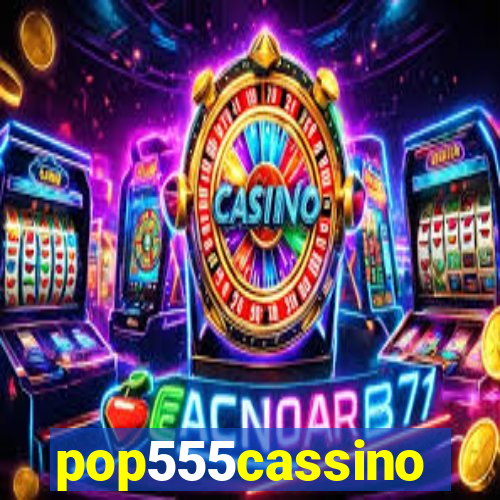 pop555cassino