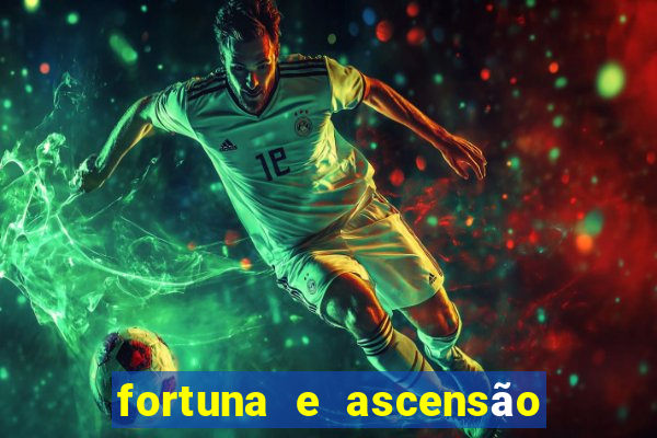 fortuna e ascensão pdf twitter