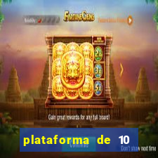 plataforma de 10 reais bet