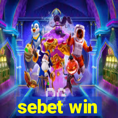 sebet win