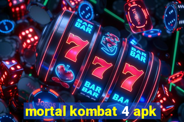 mortal kombat 4 apk